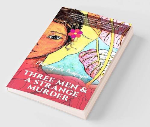 Three Men and a Strange Murder : A Thought Provoking Crime Thriller Murdering Minds Book 2
