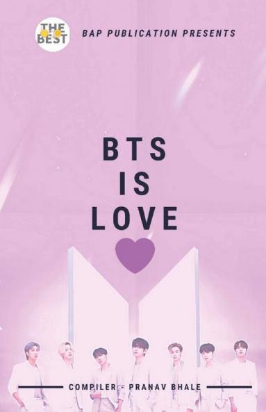 Bts Is Love