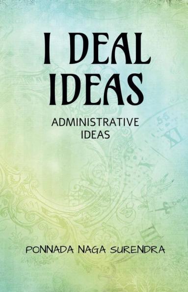 I Deal Ideas: Administrative Ideas