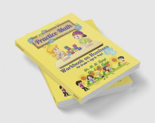 Practice Math Workbook on Numbers : For grade 4 Age 8+ pupil