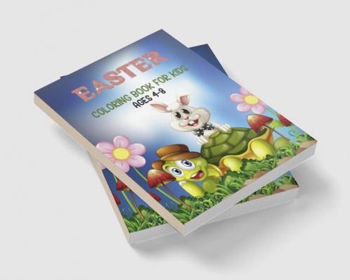 Easter Coloring Book For Kids Ages 4-8 : Easter Coloring Book For Kids & Toddlers!