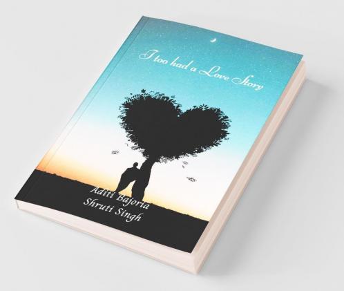 I too had a love story