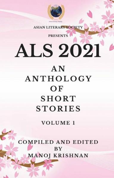 Als 2021: An Anthology Of Short Stories Vol 1