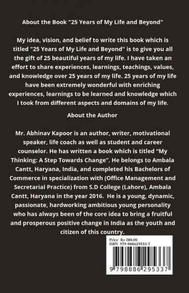 25 Years of My Life and Beyond: A Silver Jubilee Edition