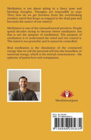 Meditation Is Not About Emptying Your Mind : The Ultimate Meditation Guide - How-To Benefits Science Techniques Questions And Answers And More