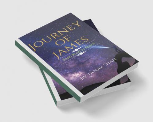 Journey of James from road to space