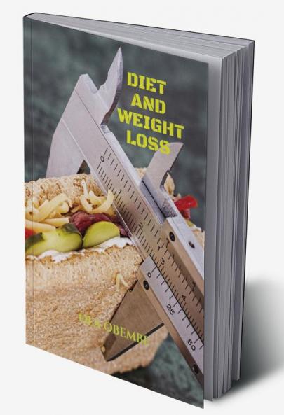 DIET AND WEIGHT LOSS