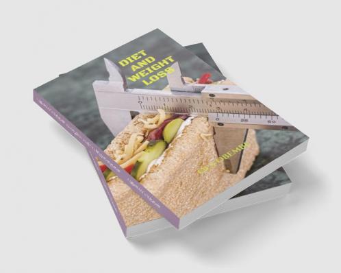 DIET AND WEIGHT LOSS