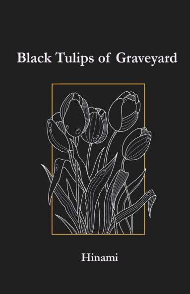 Black Tulips Of Graveyard