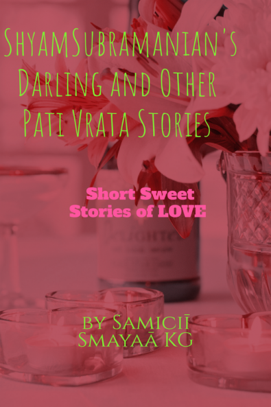 Shyam Subramanian's Darling and other Pati Vrats Stories : Short Sweet Tales of Love