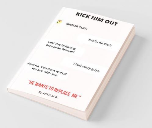 Kick Him Out