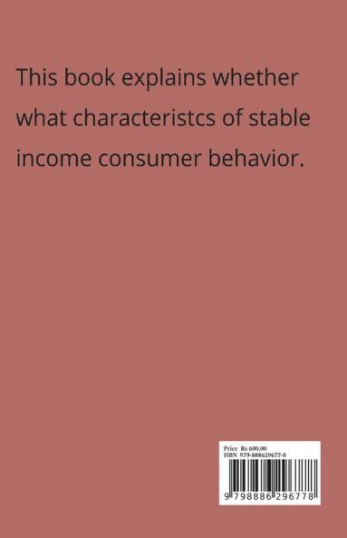 STABLE INCOME  CONSUMER  BEHAVIOR CHARACTERISTICS