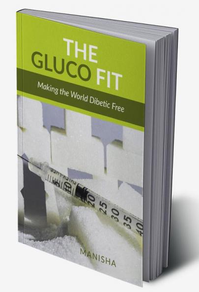 GlucoFit : Making the world Diabetic Free