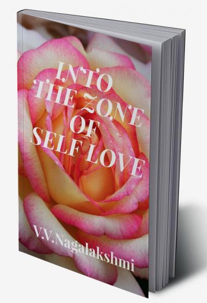 Into the Zone of Self-Love