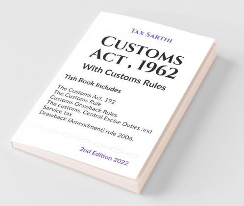 Customs Act 1962 With Customs Rules | 2Nd Edition 2022