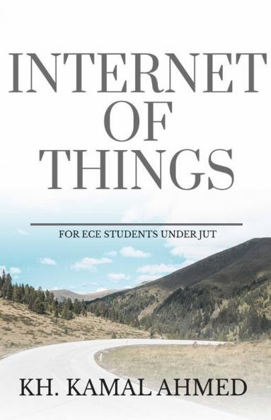 Internet Of Things: For Ece Students Under Jut