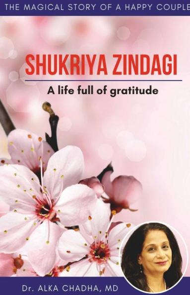 Shukriya Zindagi: The Magical Life Of A Happy Couple