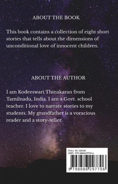 THE LITTLE STARS AND THEIR MAGICAL TWINKLES : (A COLLECTION OF SHORT STORIES FOR CHILDREN)