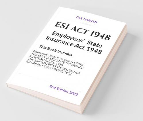 Esi Act 1948 | Employees’ State Insurance Act 1948 | 2Nd Edition 2022