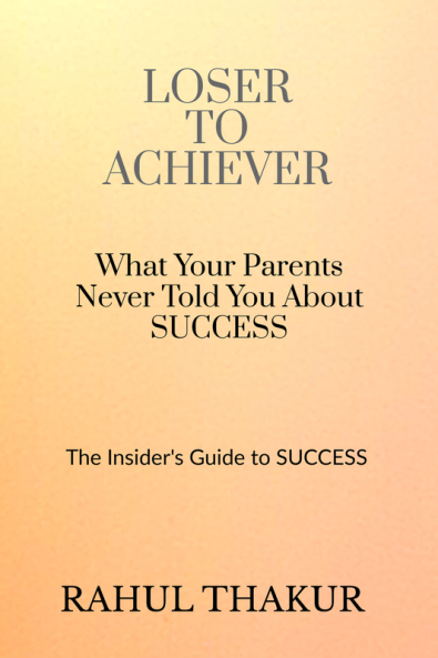 Loser To Achiever : Failure Is A Problem That Can Be Solved