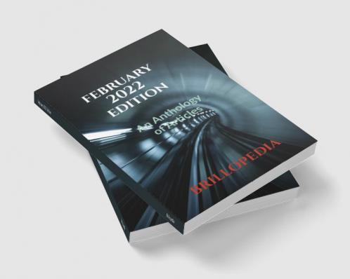 February 2022 Edition : An Anthology of Articles