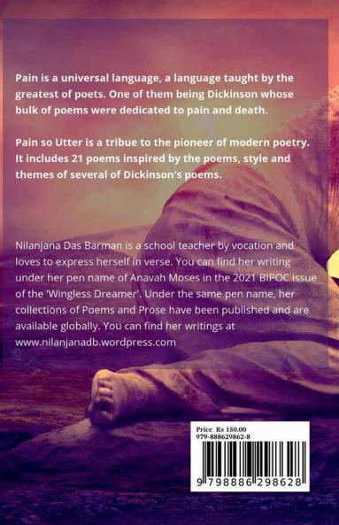 Pain So Utter : A Dickinson inspired Collection of Poems