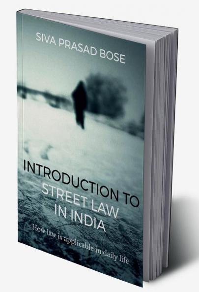 Introduction to Street Law in India: How Law is Applicable in Daily Life