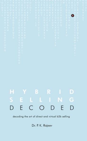 Hybrid Selling Decoded