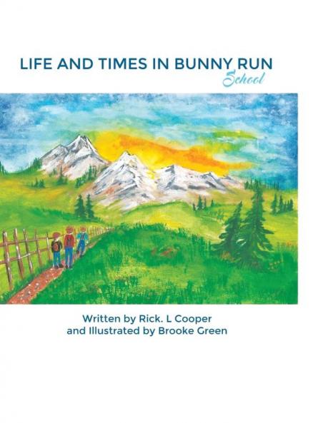 Life and Times in Bunny Run