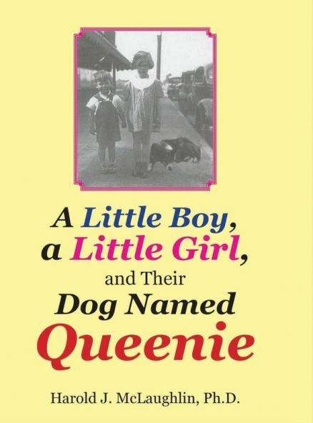 A Little Boy a Little Girl and Their Dog Named Queenie