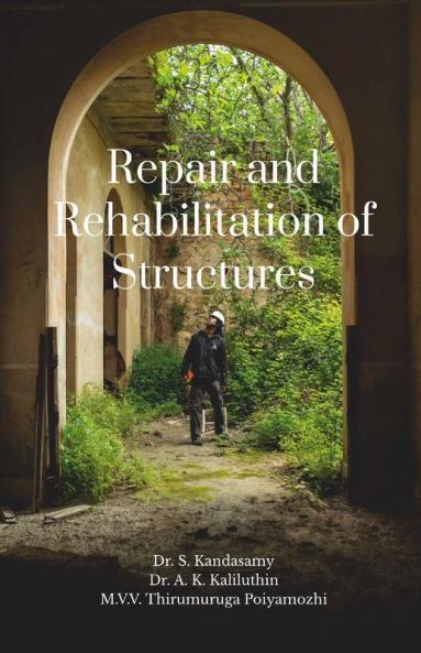 Repair And Rehabilitation Of Structures
