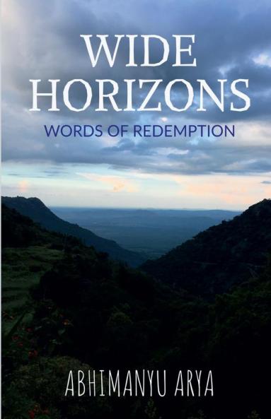 Wide Horizons : Words of Redemption