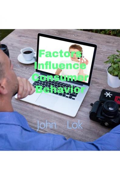 Factors Influence Consumer Behavior