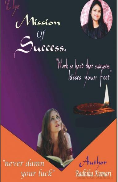 The Mission Of Success / द मिशन ऑफ सक्सेस