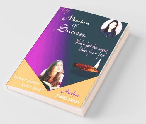 The Mission Of Success / द मिशन ऑफ सक्सेस