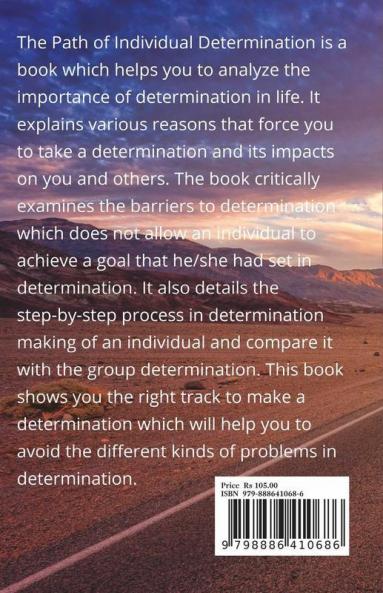 The Path Of Individual Determination