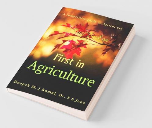 A Brief Book On "First In Agriculture": A Competitive Guide On Agriculture