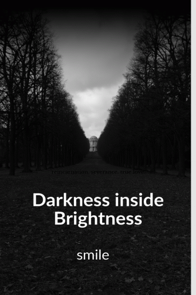 Darkness inside Brightness : “Every journey of life is a mysterious novel”