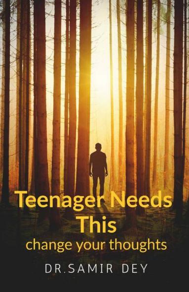 Teenager Needs This: Change Your Thoughts