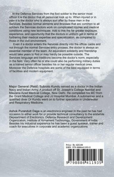 Doctor In Uniform: A Doctor'S Journey In The Defence Services