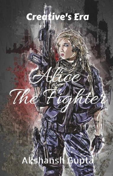 Alice: The Fighter