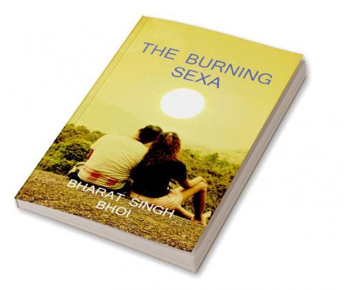the burning sexa / दा बर्निंग सेक्सा