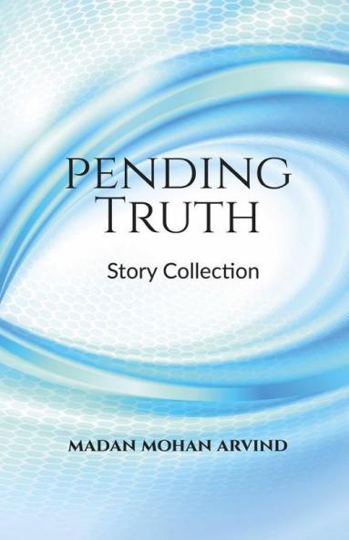 Pending Truth : Story Collection
