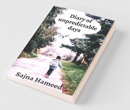 Diary Of Unpredictable Days