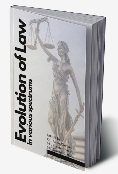Evolution of Law : In various spectrums