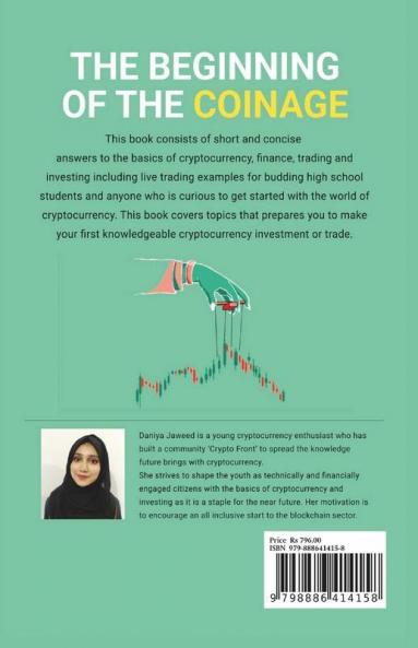 The Beginning Of Coinage : A Gateway For Absolute Beginners To The Disruption Of Global Economic Order