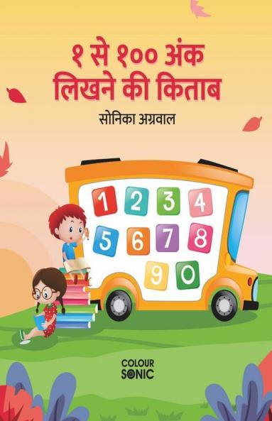 1 To 100 Hindi Numbers Writing Book / १ से १०० अंक लिखने की किताब : Fun Filled Activities And Games For Children And Toddlers Ages 2-5 | Hindi Numbers 1-100 Tracing And Writing With Big Fonts And ...