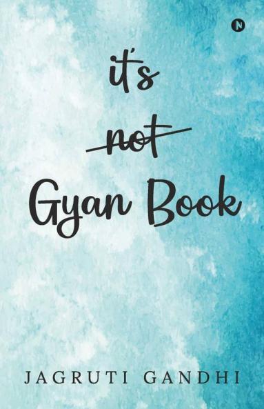 It'S Not Gyan Book