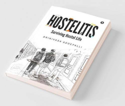 Hostelitis: Surviving Hostel Life