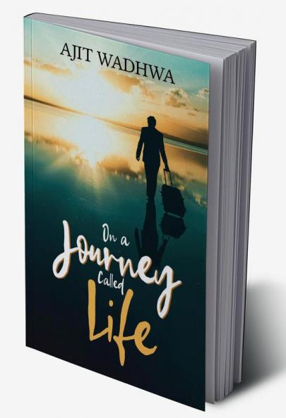 On a Journey Called Life